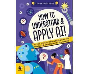 Sam Hutchinson How to Understand and Apply AI (Tascabile) Learning Skills