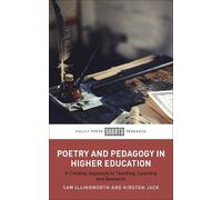 Sam Illingworth Kirsten Poetry and Pedagogy in Higher Educa (Copertina rigida)
