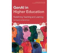 Sam Illingworth Rachel Forsyth GenAI in Higher Education (Tascabile)
