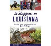 Sam Irwin It Happens in Louisiana (Tascabile)