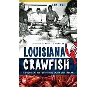 Sam Irwin Louisiana Crawfish (Tascabile) American Palate