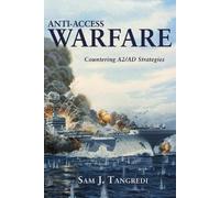 Sam J Tangredi Anti-Access Warfare (Tascabile)