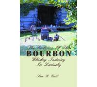 Sam K. Cecil The Evolution of the Bourbon Whiskey Industry in (Copertina rigida)