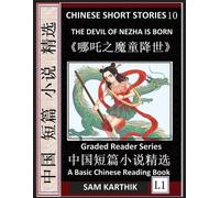 Sam Karthik Chinese Short Stories 10：The Devil of Nezha is Born, Lea (Tascabile)