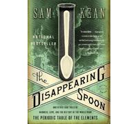 Sam Kean The Disappearing Spoon (Tascabile)