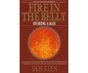 Sam Keen Fire in the Belly (Tascabile)
