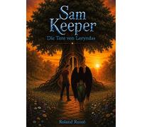 Sam Keeper - Die Tore von Loryndas: 1