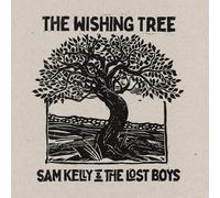 Sam Kelly & The Lost Boys - The Wishing Tree