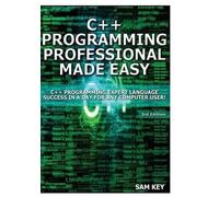Sam Key C++ Programming Professional Made Easy (Copertina rigida)