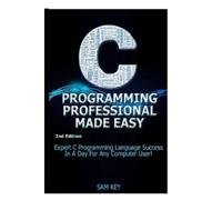 Sam Key C Programming Professional Made Easy (Copertina rigida)