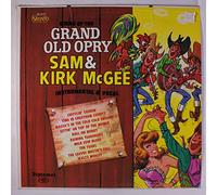 SAM & KIRK MCGEE - stars of the grand old opry