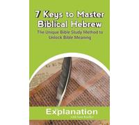 Sam Kneller 7 Keys to Master Biblical Hebrew (Tascabile)