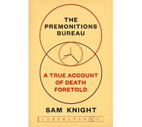 Sam Knight The Premonitions Bureau (Copertina rigida)