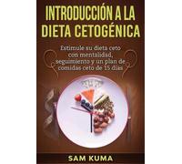 Sam Kuma Introducción a la Dieta Cetogénica (Copertina rigida)