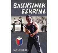 Sam L Buot Sr Balintawak Eskrima (Tascabile)