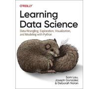 Sam Lau Joseph Gonzalez Deborah Nolan Learning Data Science (Tascabile)