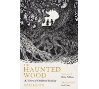 Sam Leith The Haunted Wood (Tascabile)