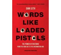 Sam Leith Words Like Loaded Pistols (Tascabile)