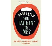 Sam Leith You Talkin' To Me? (Tascabile)