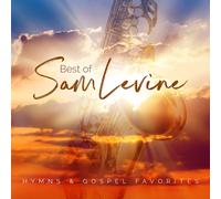 Sam Levine Best Of Sam Levine: Hymns & Gospel Favorites (CD)