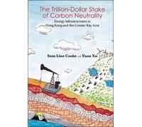 Sam Liao Cooke The Trillion-dollar Stake Of Carbon Neutralit (Copertina rigida)