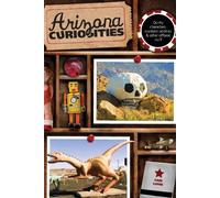 Sam Lowe Arizona Curiosities (Tascabile) Curiosities Series