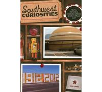 Sam Lowe Southwest Curiosities (Tascabile) Curiosities Series
