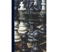 Sam Loyd Chess Strategy (Tascabile)