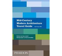 Sam Lubell Mid-Century Modern Architecture Travel Guide (Tascabile)