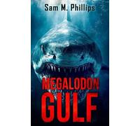 Sam M Phillips Megalodon Gulf (Tascabile)