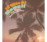 Sam Makia/Hawaiian Surfers - 16 Hits of Hawaii