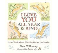 Sam McBratney I Love You All Year Round: Four Classic Guess H (Copertina rigida)