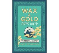 Sam McManus Wax and Gold (Tascabile)