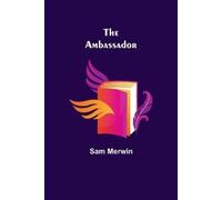 Sam Merwin The Ambassador (Tascabile)