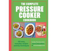 Sam Milner Dom Milner The Complete Pressure Cooker Cookbook (Tascabile)