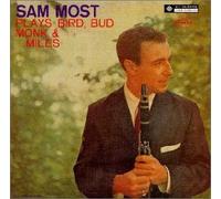 Sam Most - Plays Bird, Bud, Monk & Miles