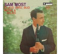 Sam Most Plays Bird.Bud Monk S