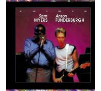 Sam Myers & Anson Funderburgh - My Love Is Here to Stay