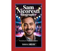Sam Nicoresti Biography: The Journey of a Trailblazing Comedian
