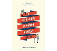Sam Norman A Teen's Guide to Modern Manners (Copertina rigida)