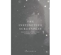 Sam North The Instinctive Screenplay (Tascabile)