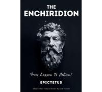 Sam Nusselt Epictetus THE ENCHIRIDION - From Lesson To Action (Tascabile)