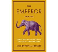Sam Ottewill-Soulsby The Emperor and the Elephant (Tascabile)