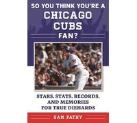Sam Pathy So You Think You're a Chicago Cubs Fan? (Tascabile)