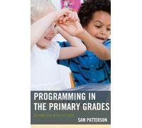 Sam Patterson Programming in the Primary Grades (Tascabile)
