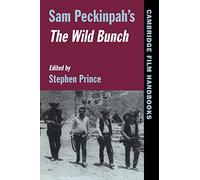 Sam Peckinpah's "The Wild Bunch"