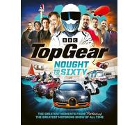 Sam Philip Top Gear Nought to Sixty (Copertina rigida)
