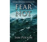 Sam Polson Fear Not (Tascabile)