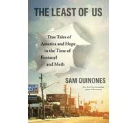 Sam Quinones The Least of Us (Copertina rigida)