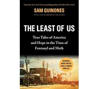 Sam Quinones The Least of Us (Tascabile)
